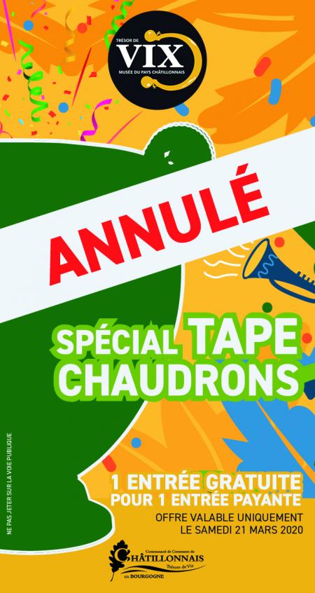 Tape-chaudrons annulé